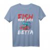 Fish Make Life Betta Splendens Kampffisch T-Shirt – Lustiges Aquarium-Design für Betta Liebhaber, Fischzüchter & Aquarianer
