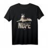 Nope Husky T-Shirt - Klassisch geschnitten mit Hundemotiv für Hundeliebhaber und Husky Fans