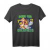 Paw Patrol Born For Greatness T-Shirt – Offiziell lizenzierte Kinderbekleidung für kleine Paw Patrol Fans