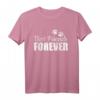 Best Friends Forever Hund T-Shirt mit Pfotenabdruck – Perfektes Geschenk für Hundeliebhaber zum Gassi, Geburtstag oder Weihnachten