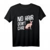 Sphynx Nacktkatze - No Hair Don't Care - Cat Mom T-Shirt, perfektes Geschenk für Katzenliebhaber, Züchter & Tierfreunde