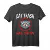 Pentagramm Waschbär Teufel Eat Trash Hail Satan T-Shirt – Okkultes Metal-Design für Satanisten, Goths & Festivalfans