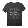 Nur ein Mädchen das Otter liebt T-Shirt – Süßes Otter Design für Tierfans, Zoo-Fans und Otter-Liebhaberinnen