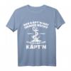 Herren Kapitän hat Immer Recht Und Ich Bin Der Kapitän T-Shirt – Perfekt für Bootfahrer, Skipper & Segler auf See