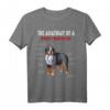 The Anatomy Of A Bernese Mountain Dog T-Shirt – Lustiges Tier Design für Hunde-Liebhaber, Hundebesitzer & Tierfreunde, Perfektes Geschenk für jeden Anlass