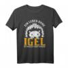 Lustiges Igel Tier Spruch T-Shirt - Perfektes Geschenk für Tierfreunde und Tierschützer zum Geburtstag