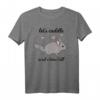 Let's cuddle and chinchill Chinchilla Süßes Tier Niedlich T-Shirt – Perfekt für Tierliebhaber & Kuschel-Fans
