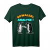 Kowalski Analyse Pinguin Lustiges Büro T-Shirt – Geschenkidee für Kollegen, Freunde und Familie zum Vatertag, Muttertag, Geburtstag oder Weihnachten