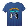 Kowalski Analyse Pinguin Lustiges Büro T-Shirt – Geschenkidee für Kollegen, Freunde und Familie zum Vatertag, Muttertag, Geburtstag oder Weihnachten