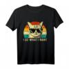 I Do What I Want - Retro Vintage Katzenbesitzer Tierliebhaber T-Shirt – Perfektes Geschenk für Katzenmütter, Katzenväter & Katzenfans