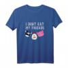 I Dont Eat My Friends Veganes Tierliebhaber T-Shirt – Humorvolles Statement für Veganer, Vegetarier und Tierfreunde