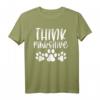 Think Pawsitive - Lustiges Furry Tierliebhaber T-Shirt für Conventions, Cosplay & Hundeliebhaber mit Gassi-Spruch