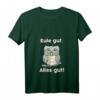 Eulen T-Shirt mit Motivationsspruch 'Gut Alles Gut' – Perfekt für Eulenliebhaber, Tierfreunde & als Faschingskostüm, Weihnachts- & Oster-Geschenk