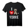 I Love My Yorkie – Kleines Yorkshire Terrier Tierliebhaber T-Shirt für Hundeliebhaber & Tierfreunde