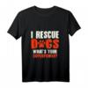 Ich rette Hunde. Tierheim Hund Tierschutz T-Shirt – Perfektes Geschenk für Tierretter & Tierschützer