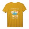Everybody Tofu Fighting - Lustiges Tofu Vegan Fleischlos Vegetarier T-Shirt für Veganer, Tierschützer & Kochliebhaber zu Weihnachten & Geburtstag