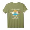 Everybody Tofu Fighting - Lustiges Tofu Vegan Fleischlos Vegetarier T-Shirt für Veganer, Tierschützer & Kochliebhaber zu Weihnachten & Geburtstag