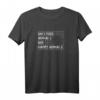 Free Animals are Happy Tierschutz T-Shirt – Für Tierliebhaber gegen Tierversuche, Zirkus & für artgerechte Tierhaltung