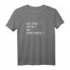 Free Animals are Happy Tierschutz T-Shirt – Für Tierliebhaber gegen Tierversuche, Zirkus & für artgerechte Tierhaltung