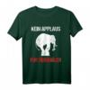 Kein Applaus für Tierquäler - Anti-Zirkus T-Shirt für Tierschützer und Aktivisten gegen Tierhaltung und Tierquälerei