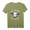 Veganer Tierschutz & Tierfreund Geschenk - Not Your Mom Not Your Milk T-Shirt für Veganer & Tierliebhaber