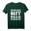 Schluss mit Billigfleisch! T-Shirt gegen Massentierhaltung, Tierquälerei & für Agrarwende und Tierschutz (Weiß)