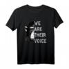 We are their Voice – Tierschutz T-Shirt gegen Tierversuche, Tierquälerei & für Tierwohl, perfekte Geschenkidee für Tierschützer und Tierfreunde