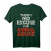 No Excuse for Animal Abuse T-Shirt – Gegen Tierquälerei, Tierversuche & für Tierschutz, Vegan & Vegetarisch