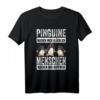 Pinguin Vogel Zootier Pinguinliebhaber T-Shirt - Lustiges Geschenk für Tierfans & Zoo-Besucher mit Spruch