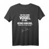 Tag Ohne Vögel? Unmöglich! Lustiges Vogel T-Shirt für Vogelhalter & Tierliebhaber – Perfekt als Geschenk zu Weihnachten, Geburtstag & Valentinstag