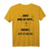 Vögel machen mich glücklich Spruch auf Englisch T-Shirt – Humorvolles Statement für Vogel- und Naturliebhaber, Introvertierte & Ornithologen