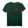 I Wolf You Shirt – Süßes Wolf T-Shirt mit Sprüchen für Tierliebhaberinnen, Wolfsfans & Wildtierschützerinnen