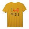 I Wolf You Shirt – Süßes Wolf T-Shirt mit Sprüchen für Tierliebhaberinnen, Wolfsfans & Wildtierschützerinnen