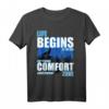 Wolf T-Shirt - Life Begins at The End Of Your Comfort Zone - Motivationsshirt für Familie, Freunde, Granny & Großvater, Unisex