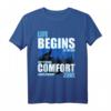 Wolf T-Shirt - Life Begins at The End Of Your Comfort Zone - Motivationsshirt für Familie, Freunde, Granny & Großvater, Unisex