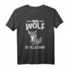 Ohne Wolf ist alles doof T-Shirt – Lustiges Wolf Design für Tierliebhaber, Zoo- und Waldbesucher
