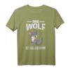 Ohne Wolf ist alles doof T-Shirt – Lustiges Wolf Design für Tierliebhaber, Zoo- und Waldbesucher