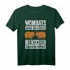 Wombat Wombatzüchter Beuteltier Geschenk T-Shirt - Lustiges Tiermotiv für Tierliebhaber und Tierschützer mit Spruch