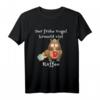 Koffein der frühe Vogel fängt den Wurm & braucht Kaffee T-Shirt – Lustiges Weihnachts- und Geburtstagsgeschenk für Kaffeeliebhaber, Morgenmuffel & Frühaufsteher