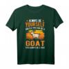 Lustiges Ziegen T-Shirt - Always be yourself Unless you can be a Goat Motiv für Ziegenbesitzer, Ziegenzüchter und Bauernhoffans