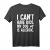 I Can't Have Kids Schnauzer Hund T-Shirt – Lustiges Geschenk für Schnauzer Besitzer & Hundeliebhaber mit Miniature Schnauzer Silhouette